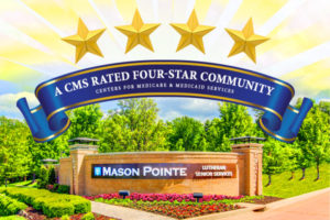 Medicare and Medicaid Upgrade Mason Pointe From Two to Four Stars!